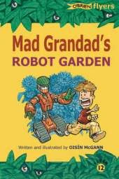 Mad Grandad's Robot Garden
