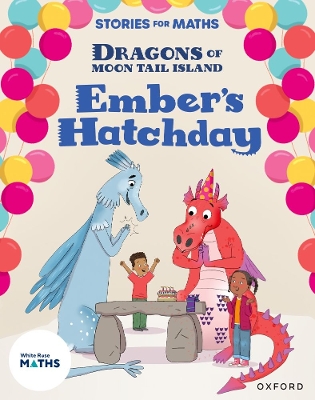 Stories for Maths: KS1: Ember's Hatchday (Mass, capacity and temperature)