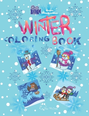 Winter Coloring Book: enjoy the cold season coloring about it