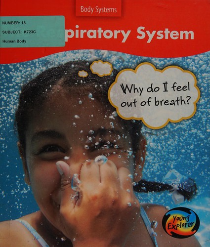 Respiratory System: Why am I out of Breath?