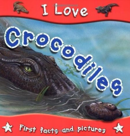 I Love Crocodiles
