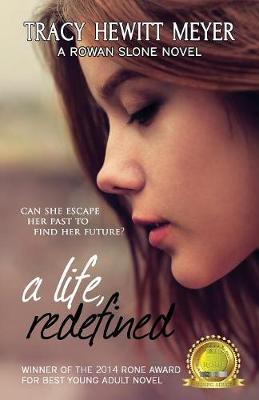 A Life, Redefined