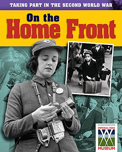 Taking Part in the Second World War: On the Home Front