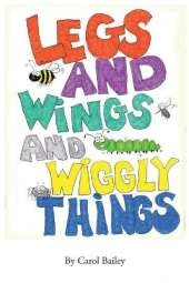 Legs and Wings and Wiggly Things