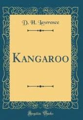 Kangaroo (Classic Reprint)