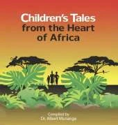 Children's Tales from the Heart of Africa