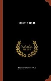 How to Do It