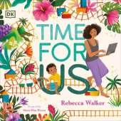 Time for Us: A story about having quality time between mother and son