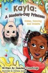 Kayla: A Modern Day Princess, Dishes Dancing and Dreams: A Modern Day Princess