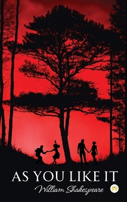 AS YOU LIKE IT