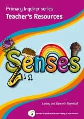 Primary Inquirer series: Senses Teacher Book: Pearson in partnership with Putting it into Practice