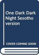 One Dark Dark Night Sesotho Version