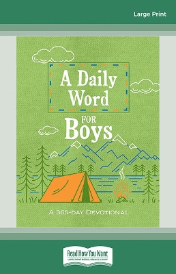 A Daily Word for Boys: A 365-day Devotional