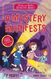 Christie and Agatha's Detective Agency: A Mystery Manifests