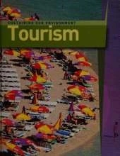 Sustaining Our Environment: Tourism