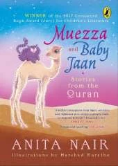 Muezza and Baby Jaan: Stories from the Quran (Paperback Edition)