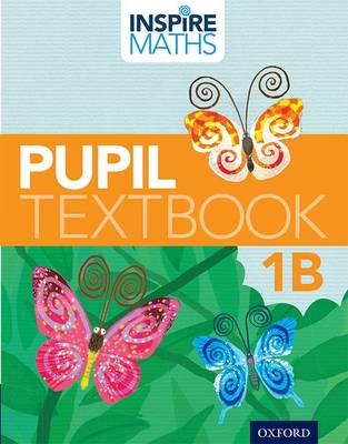 Inspire Maths: Pupil Book 1B