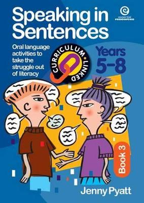 Speaking in Sentences: Bk 3