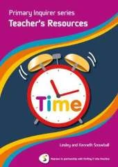 Primary Inquirer series: Time Teacher Book: Pearson in partnership with Putting it into Practice