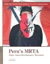 Peru's MRTA: Tupac Amaru Revolutionary Movement