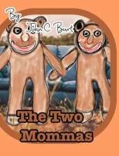 The Two Mommas.