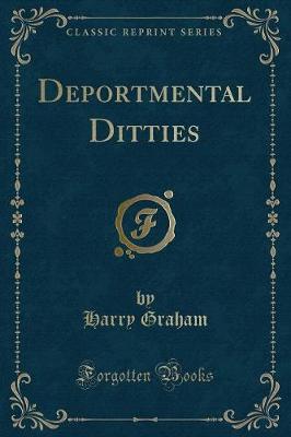 Deportmental Ditties (Classic Reprint)