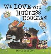 We Love You, Hugless Douglas!