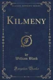 Kilmeny, Vol. 3 of 3 (Classic Reprint)
