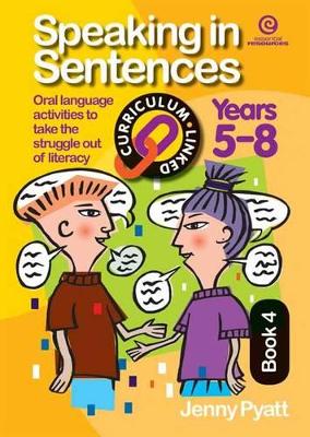 Speaking in Sentences: Bk 4