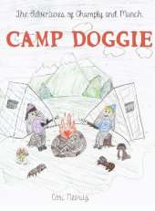 The Adventures of Chumply and Munch: Camp Doggie