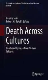 Death Across Cultures: Death and Dying in Non-Western Cultures