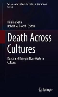 Death Across Cultures: Death and Dying in Non-Western Cultures