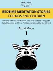 Bedtime Meditation Stories for Kids and Children 1