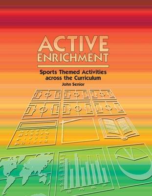 Active Enrichment: Sports Themed Activities Across the Curriculum