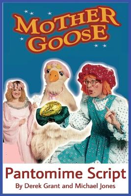 Mother Goose - Pantomime Script