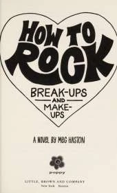 How to Rock Break-Ups and Make-Ups