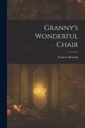 Granny's Wonderful Chair