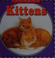 Let's Read About Pets: Kittens