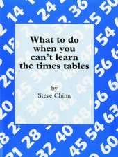 What to Do When You Can't Learn the Times Table