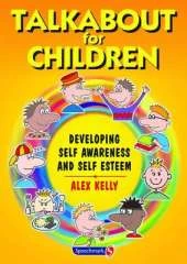 Talkabout For Children 1: Developing self awareness and self esteem