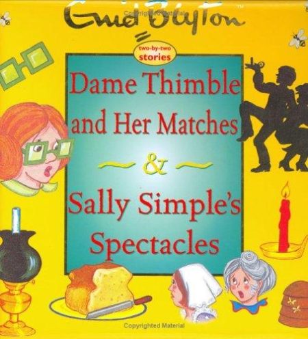 Sally Simples Spectacles/Dame Thimble and Her Matches