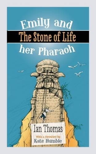 Emily and Her Pharaoh: The Stone of Life