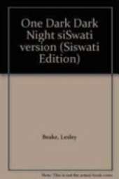 One Dark Dark Night Siswati Version