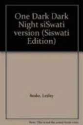 One Dark Dark Night Siswati Version