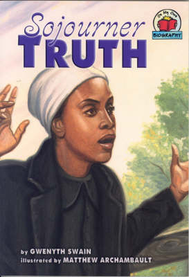 Sojourner Truth: On My Own Biographies