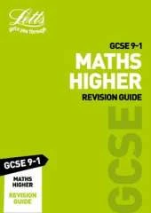 GCSE 9-1 Maths Higher Revision Guide