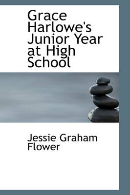 Grace Harlowe's Junior Year at High School