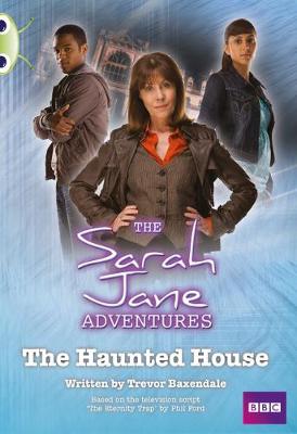 Bug Club White B/2A Sarah Jane Adventures: Haunted House 6-pack