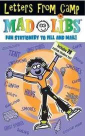 Letters from Camp Mad Libs: Stationery to Fill Out and Send!