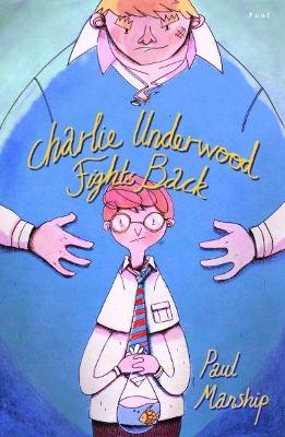 Charlie Underwood Fights Back